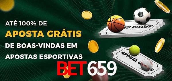 BET659 Ate 100% de Aposta Gratis